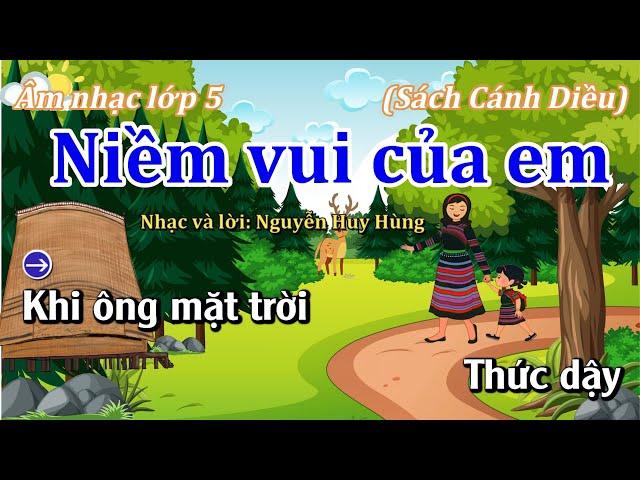 Hát Mẫu: Niềm Vui Của Em - Âm nhạc lớp 5 - Sách Cánh Diều- Hoà Âm: KiChi TMN