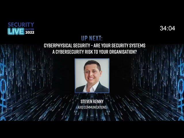 Are your security systems a cybersecurity risk to your organisation?