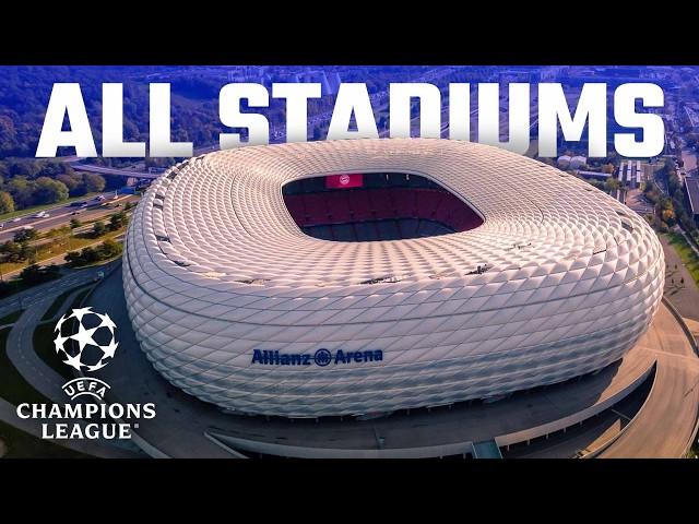 UEFA Champions league 2024/25 All Stadiums