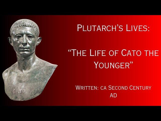 "The Life of Cato the Younger" by Plutarch (Full Audiobook)