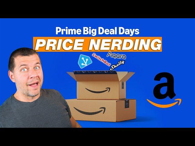 Let's Nerd Out About Prime Big Deal Days! Live Product & Price Hunting