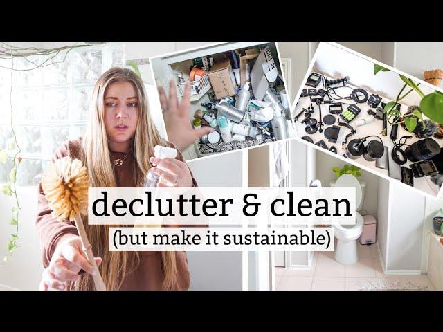 how to declutter, organize & clean as eco-friendly as possible...