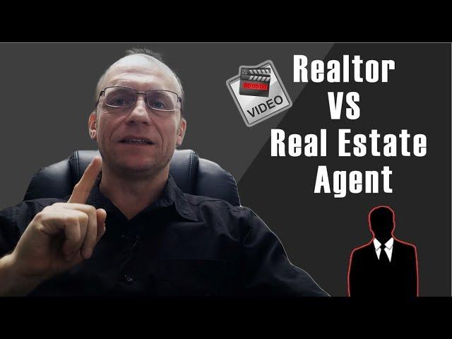 Difference Between Realtor and Real Estate Agent / Hire Smart!