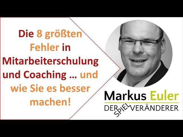 Die acht größten Fehler in Mitarbeiterschulung und Coaching - und wie Sie es besser machen.