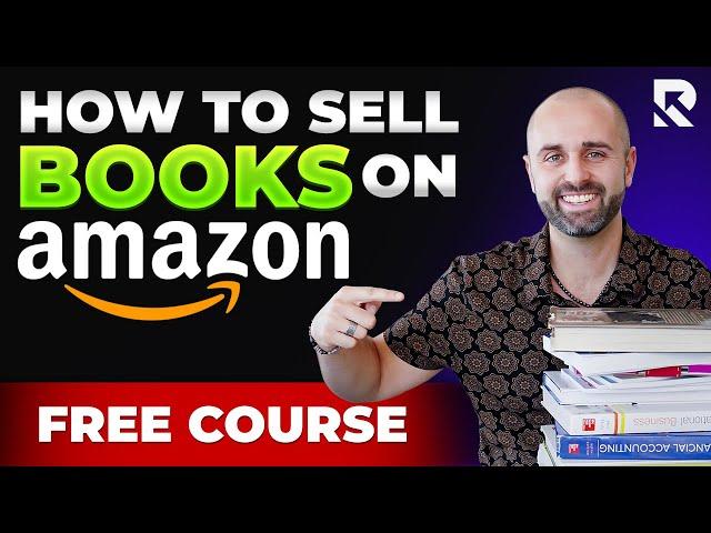 FREE Amazon FBA Course: How To Sell Books on Amazon FBA For Beginners in 2024