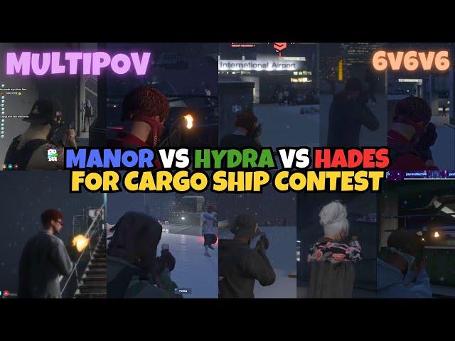 MANOR vs HYDRA vs HADES For Cargo Ship | MULTIPOV | NOPIXEL 4.0 GTA RP