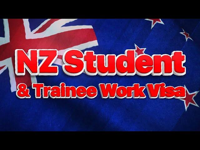 New Zealand Student and Trainee Work Visa | Visa Library