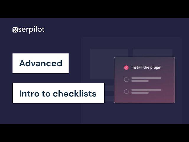 Getting Started With Userpilot - Step 10: What Is A Checklist?