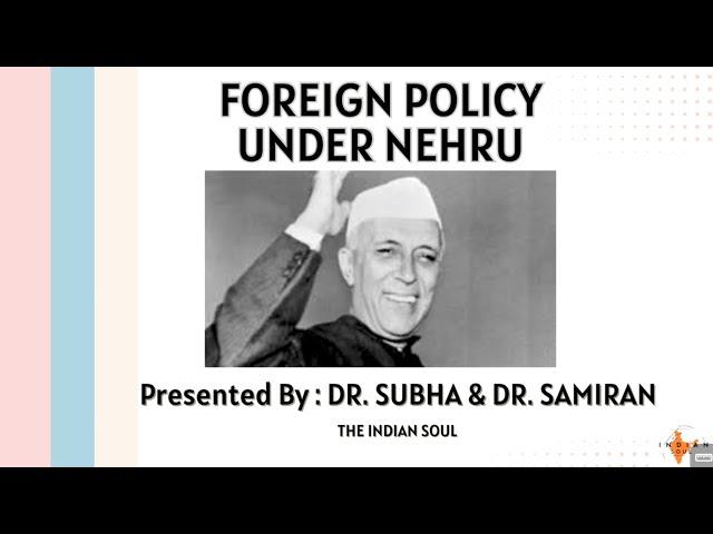 FOREIGN POLICY UNDER JAWAHAR LAL NEHRU #upsc #diplomacy #india #ias #theindiansoul  #foreignpolicy