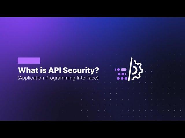 What is API Security? | Imperva