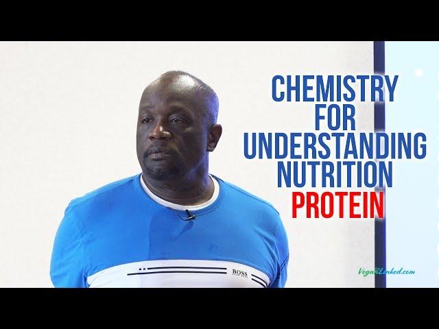 Protein: Chemistry for Understanding Nutrition by Milton Mills, MD