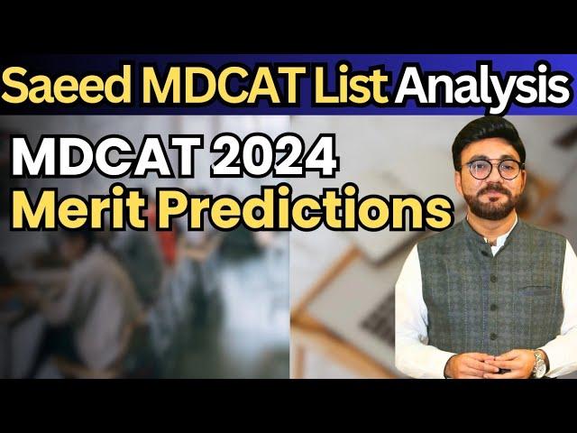 UHS Expected Merit 2024 | MDCAT 2024 Merit Predictions: Saeed MDCAT List Analysis