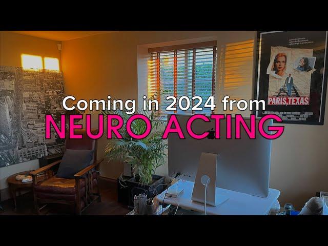 You're gonna love NEURO ACTING in 2024