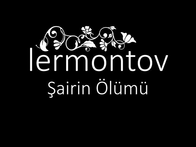 "Şairin Ölümü" Mihail LERMONTOV sesli şiir Akın ALTAN #lermontov #şiirlerim  #şair #şiir #şiirler