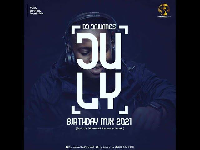 DJ Jaivane - July Birthday Mix 2021 (Official Audio)