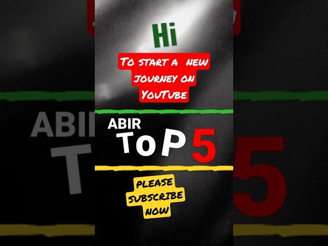 #ABIR ToP 5 #shorts