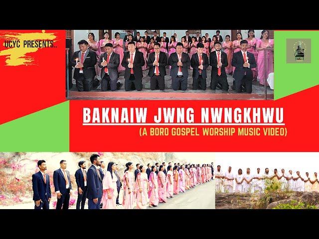 #gospelmusic :: BAKNAIW JWNG NWNGKHWU:: Latest Boro Gospel Music Video:: 2022