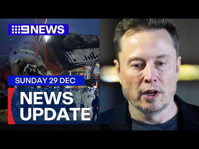 Deadly South Korea plane crash; Elon Musk clashes with Trump supporters | 9 News Australia