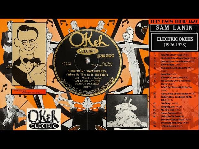 "They Know Their Jazz" Sam Lanin Electric Okehs (1926-1928)