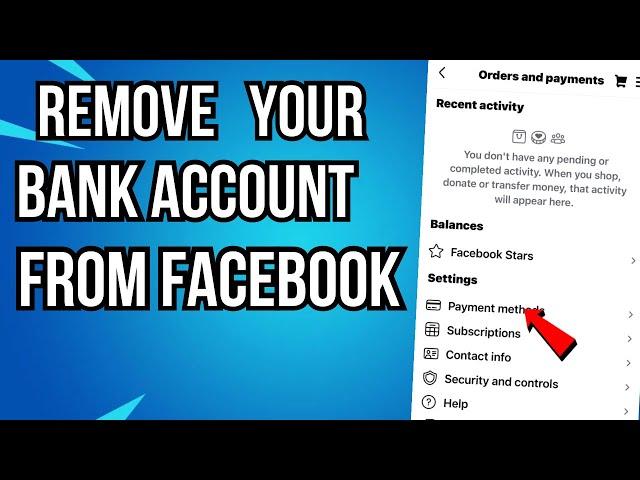 How to Remove My Bank Account from Facebook