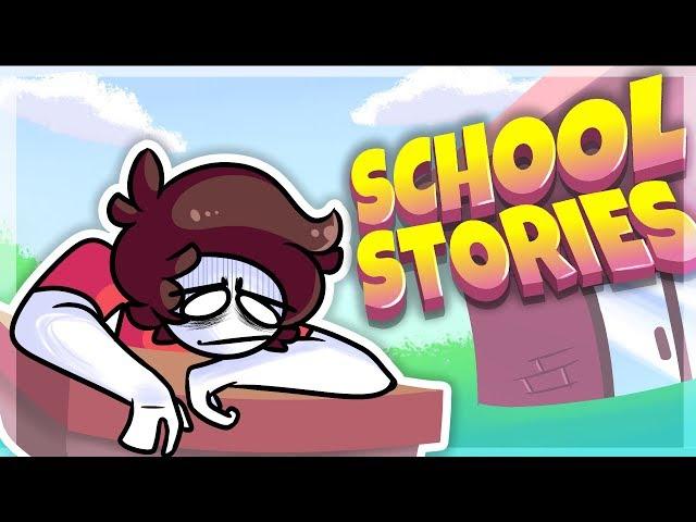 SCHOOL STORIES