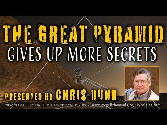 The Great Pyramid Gives Up More Secrets | Christopher Dunn | Origins Conference