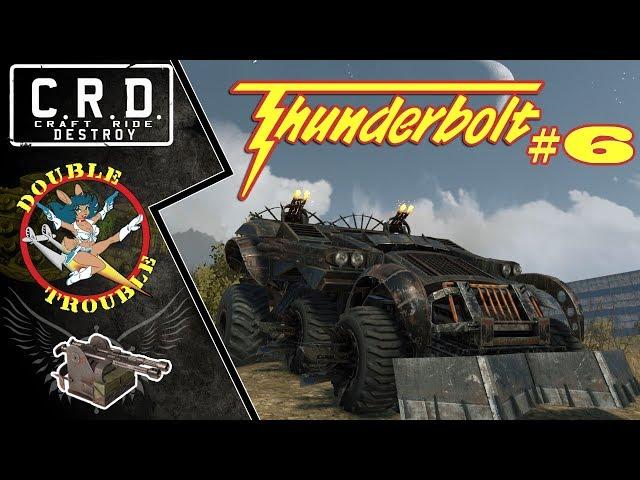 Crossout: [ Bigfoot & Thunderbolt x2 ] Double Trouble #6  [ver. 0.9.60]