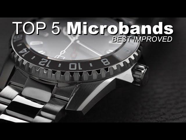 TOP 5 Microbrands that I have seen improve in Quality