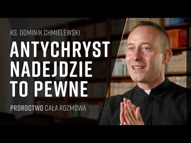 PROROCTWO | ks. DOMINIK CHMIELEWSKI - cała rozmowa | prorok | Fatima | Medjugorie | Iskra z Polski