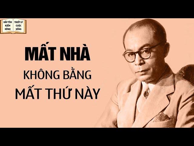 Mất nhà không bằng mất 4 thứ này - Triết Lý Cuộc Sống