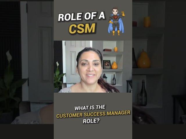What is a Customer Success Manager?
