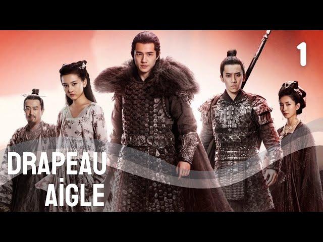 Drapeau Aigle | Episode 1 | Novoland: Eagle Flag|  Liu Hao Ran | 九州缥缈录 | Clickia France