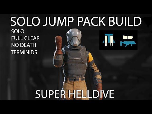 Helldivers 2 - JUMP PACK IS INSANE - Jump Pack Build - Solo Full Clear No Death - Super Helldive