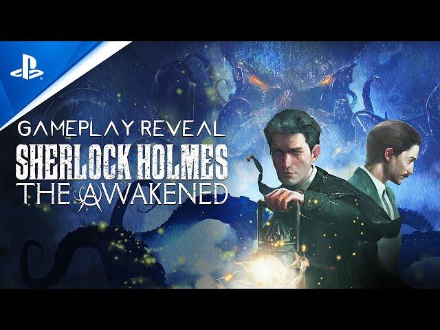 Sherlock Holmes: The Awakened - First Gameplay Trailer | PS5 & PS4 Games