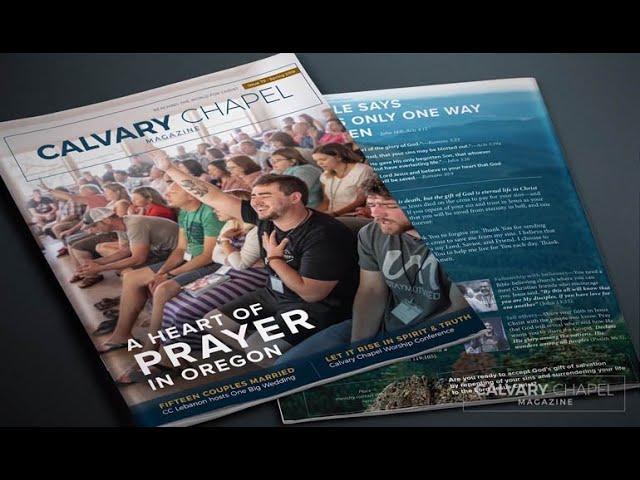 Our Vision - Calvary Chapel Magazine