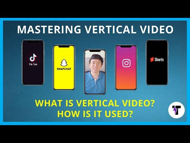 Tongal 101: Mastering Vertical Video - What is Vertical Video and How is it Used?