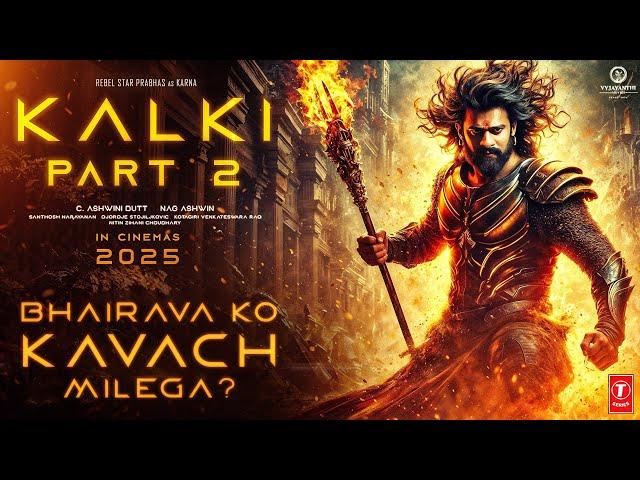 Kalki 2898 AD: Part 2 | REVOLUTIONARY TRAILER FACTS | Prabhas |Kamal Hasan |Amitabh B| Deepika|Nag A