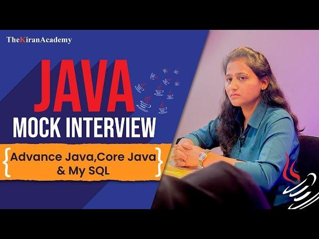 Java Interview For Freshers | Core Java, Advance Java & My SQL