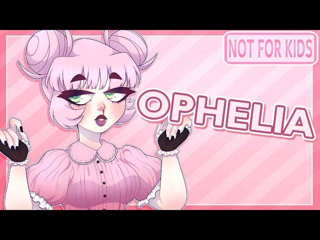 OC Rundown | Ophelia