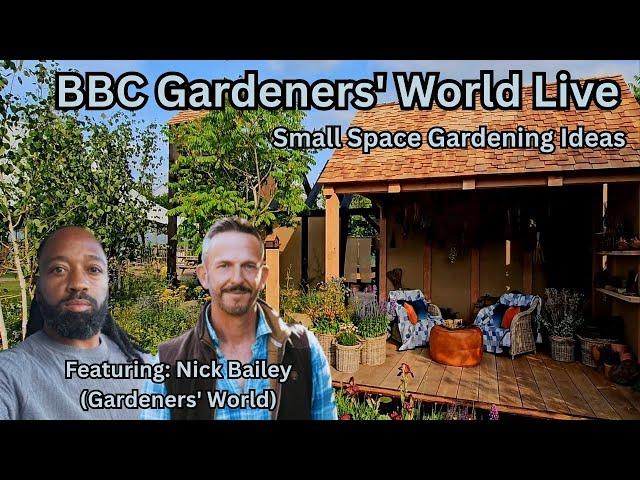BBC Gardeners World Live. Small Space Garden Ideas