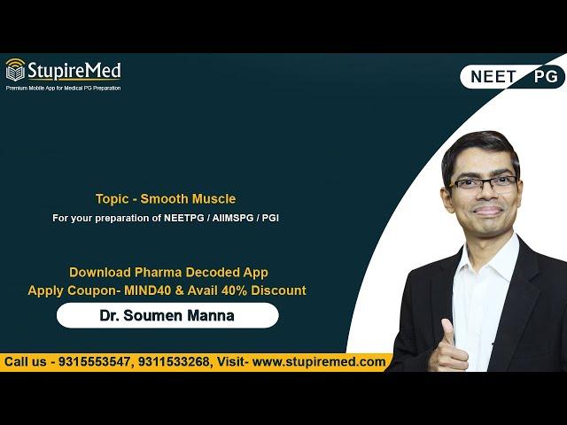 Smooth Muscle by Dr. Soumen Manna