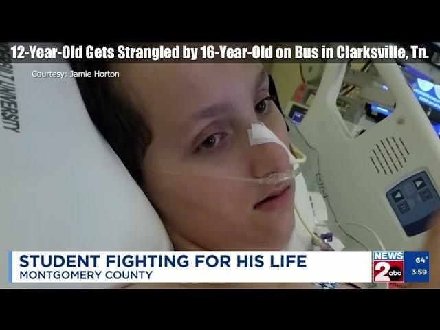 12-Year-Old Gets Strangled by 16-Year-Old on Bus in Clarksville, Tn.