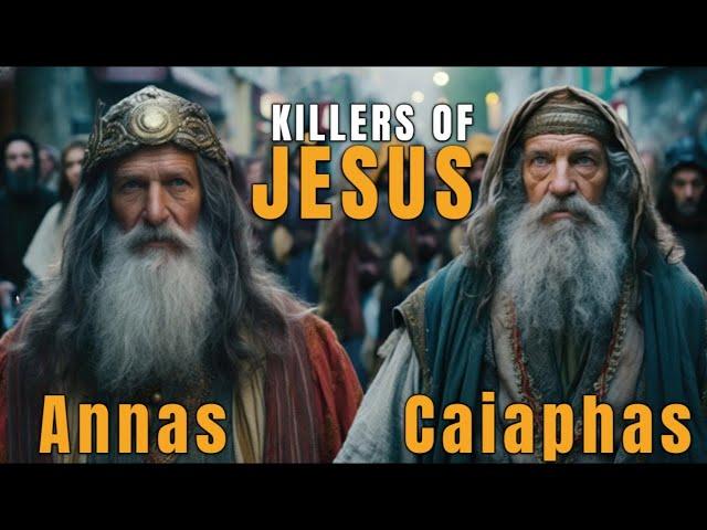 The Horrible Death Of Annas And Caiaphas, The Sadducees Who Killed Jesus - Bible Explained