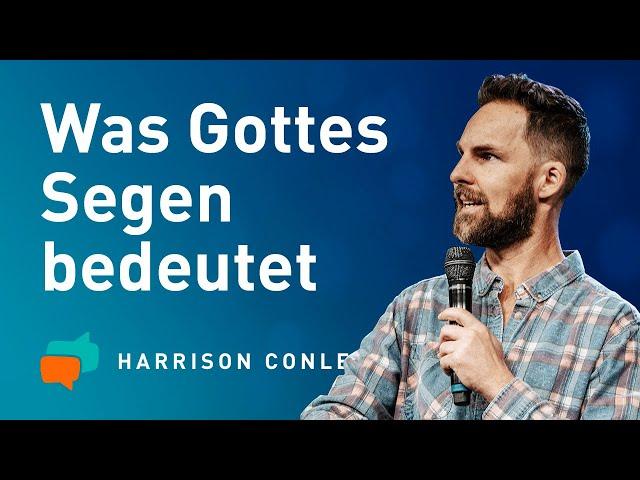 Gott möchte dich SEGNEN – Der Aaronitische Segen erklärt  (Harrison Conley)