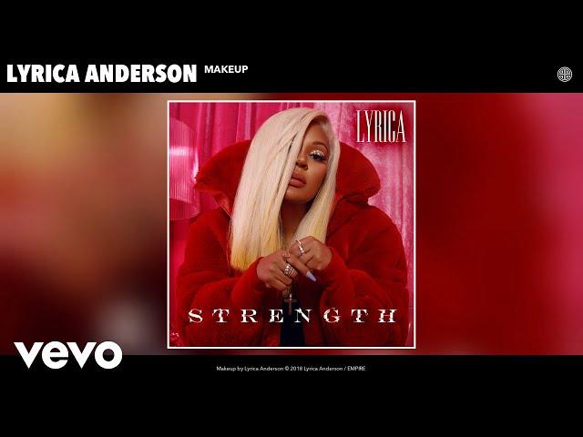 Lyrica Anderson - Makeup (Audio)