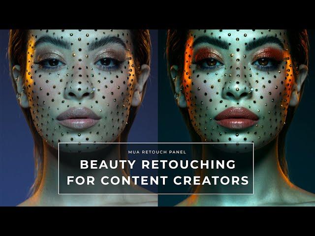 MUA Retouch Panel for your beauty content retouching