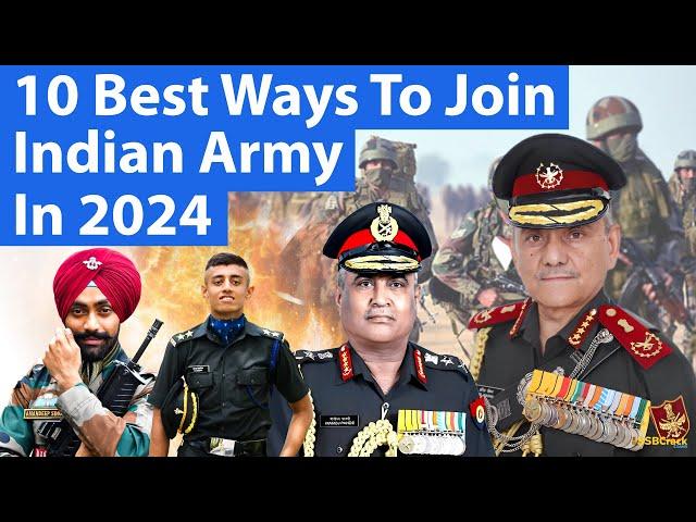 10 Best Ways To Join Indian Army In 2024 | SSBCRACKEXAMS