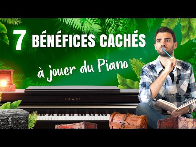 Découvre les 7 meilleurs BÉNÉFICES que t'apporte le Piano (à connaitre quelque soit ton niveau)