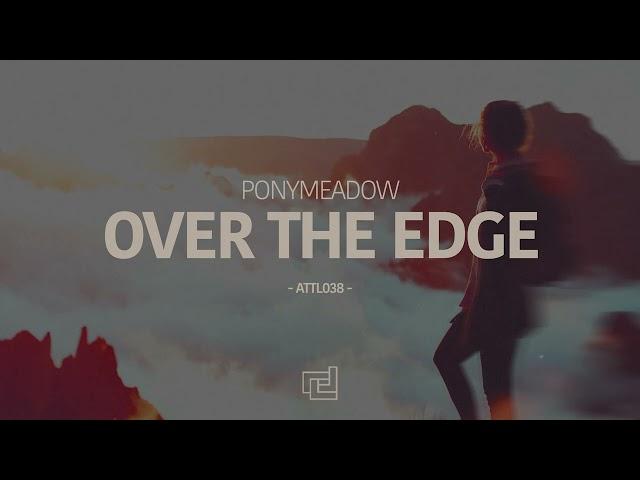 Ponymeadow - Over The Edge