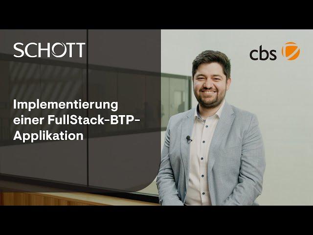 SCHOTT ID - Implementierung einer Fullstack SAP BTP Applikation